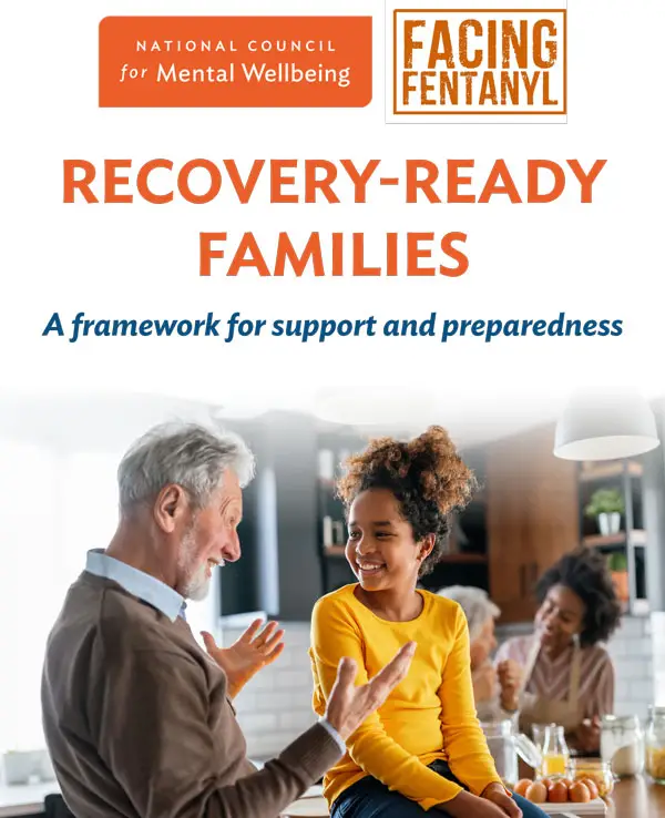 Recovery-Ready Families graphic from the National Council for Mental Wellbeing about family support and fentanyl preparedness